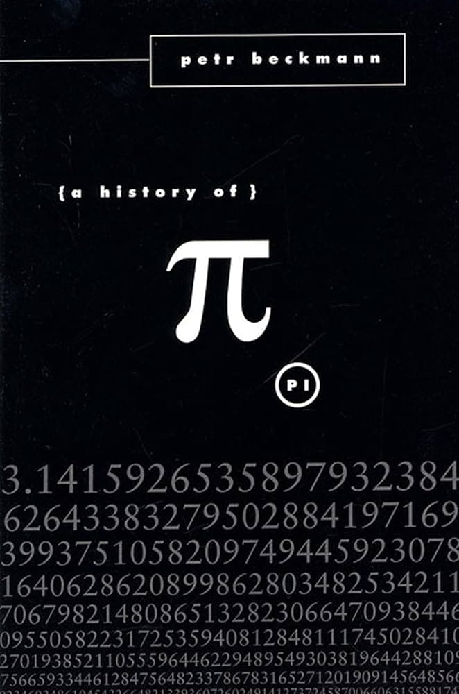 Cover: A History of π by Petr Beckmann