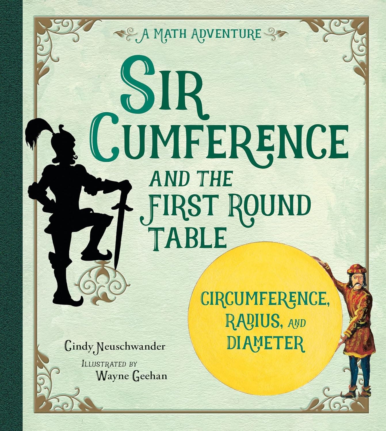 Cover: Sir Cumference and the First Round Table