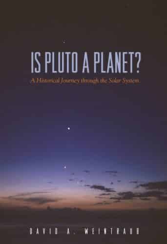 Is Pluto a Planet?: A Historical Journey through the Solar System