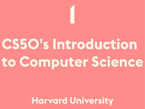 CS50's Introduction to Computer Science