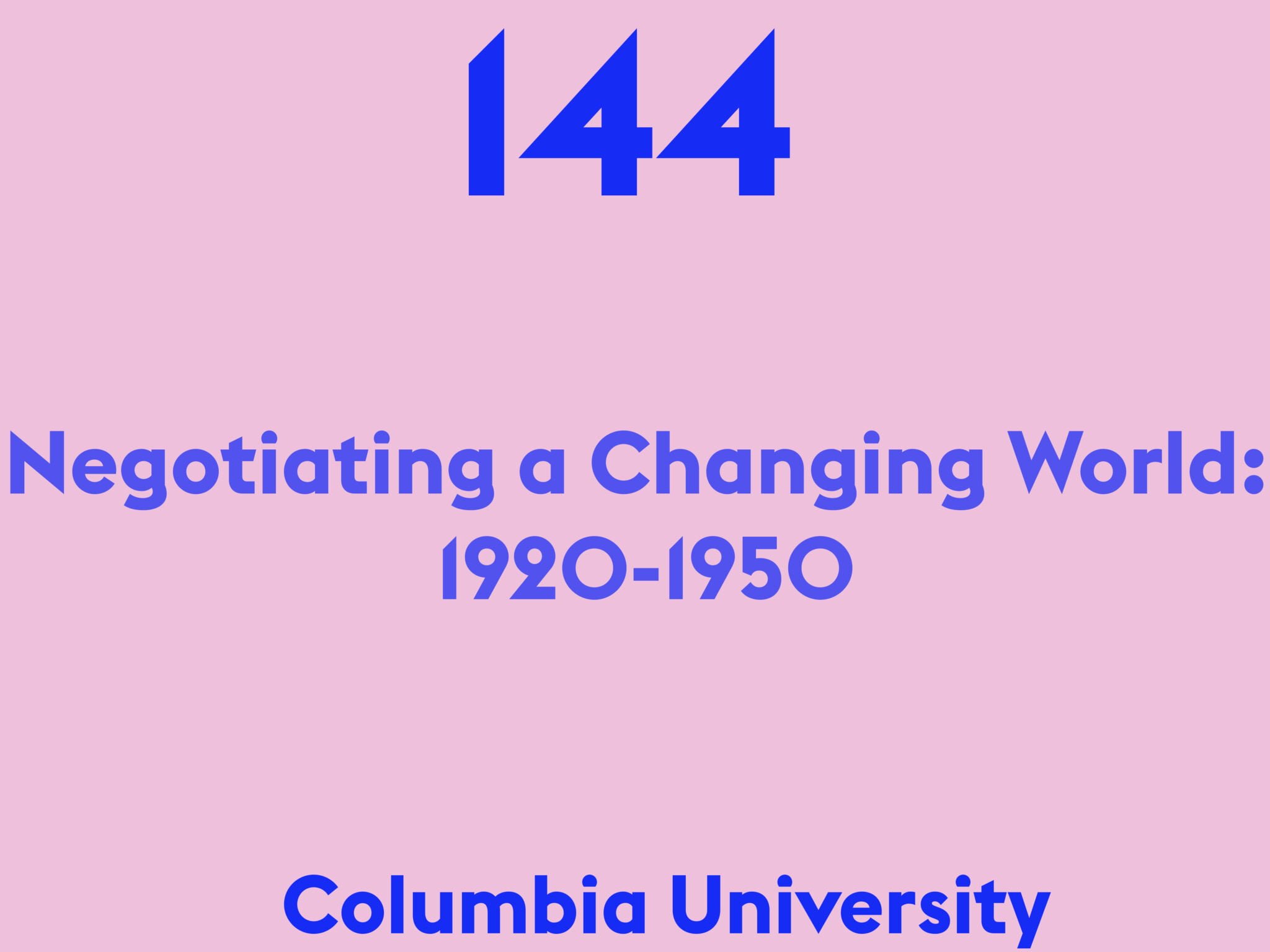 Negotiating a Changing World: 1920-1950