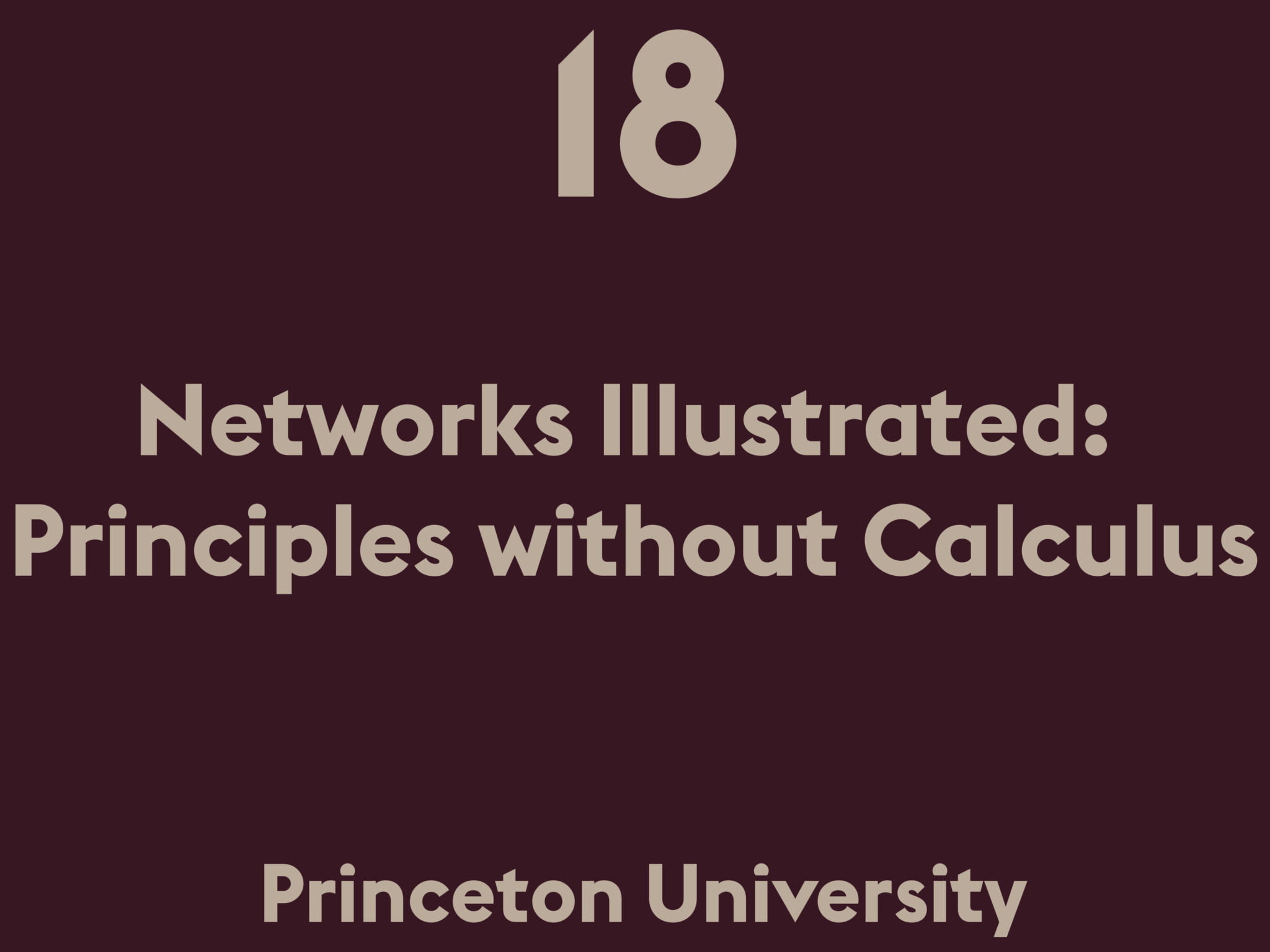 Networks Illustrated: Principles without Calculus