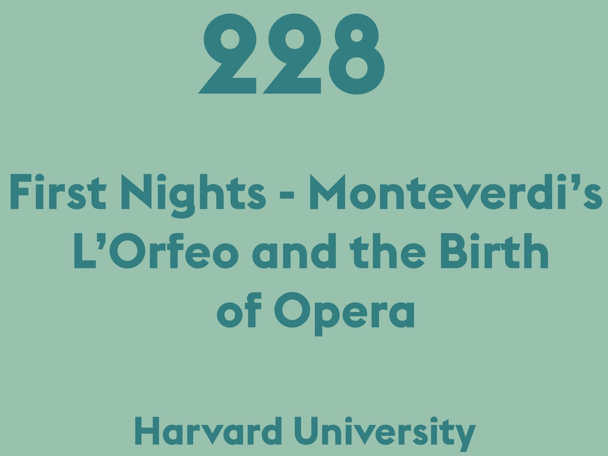 First Nights - Monteverdi’s L’Orfeo and the Birth of Opera