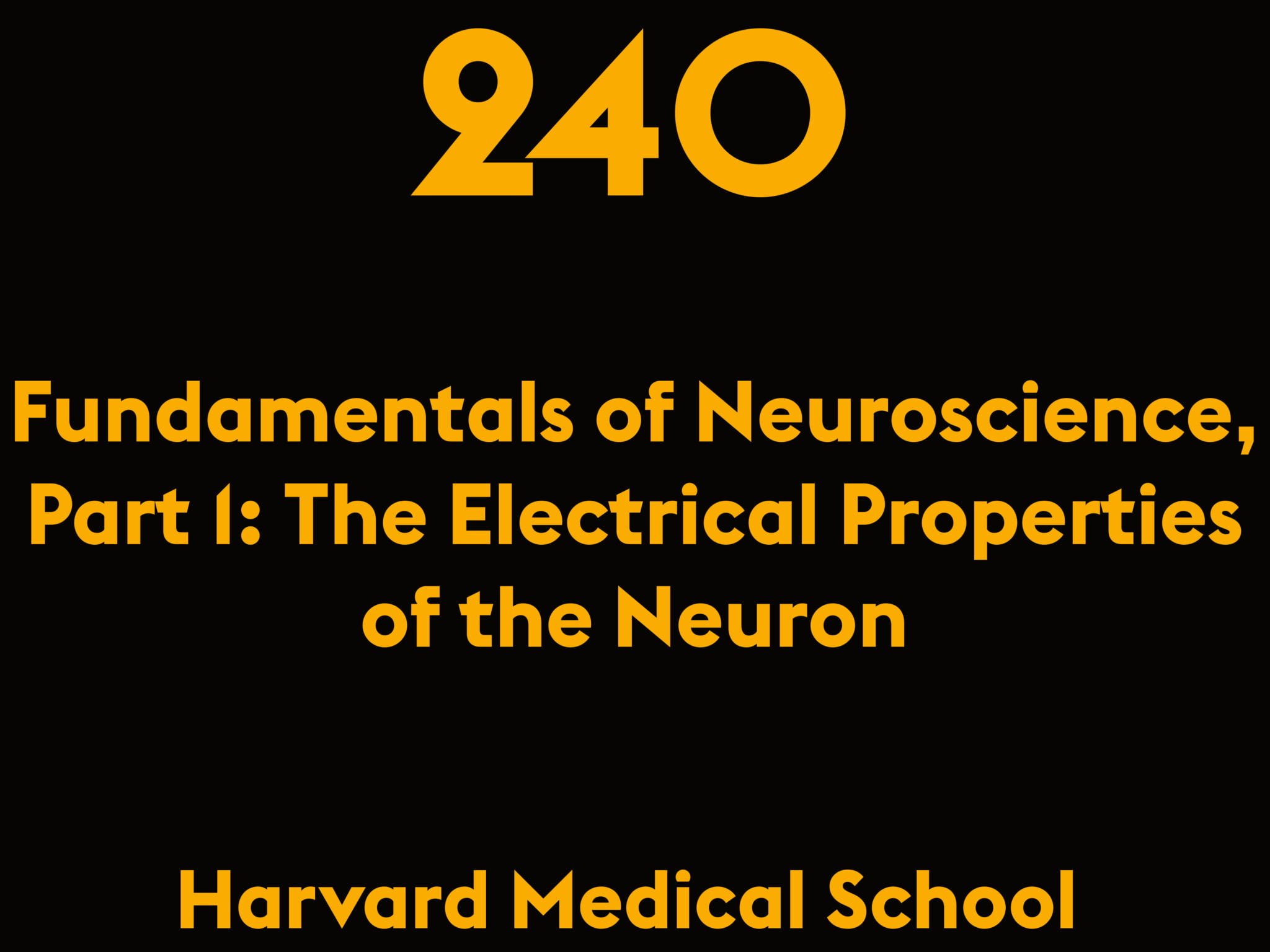 Fundamentals of Neuroscience