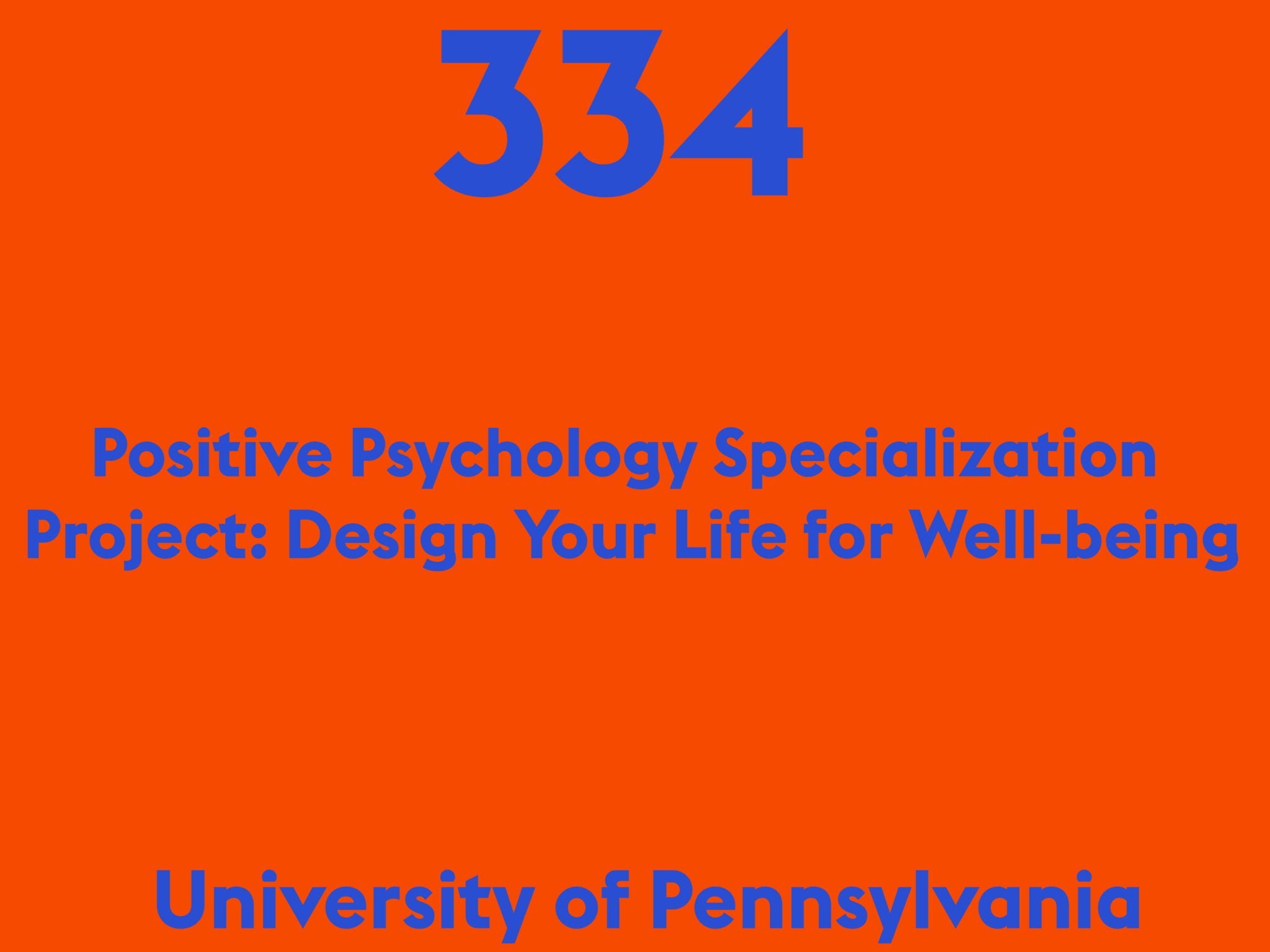 Positive Psychology Specialization Project: Design Your Life for Well-being