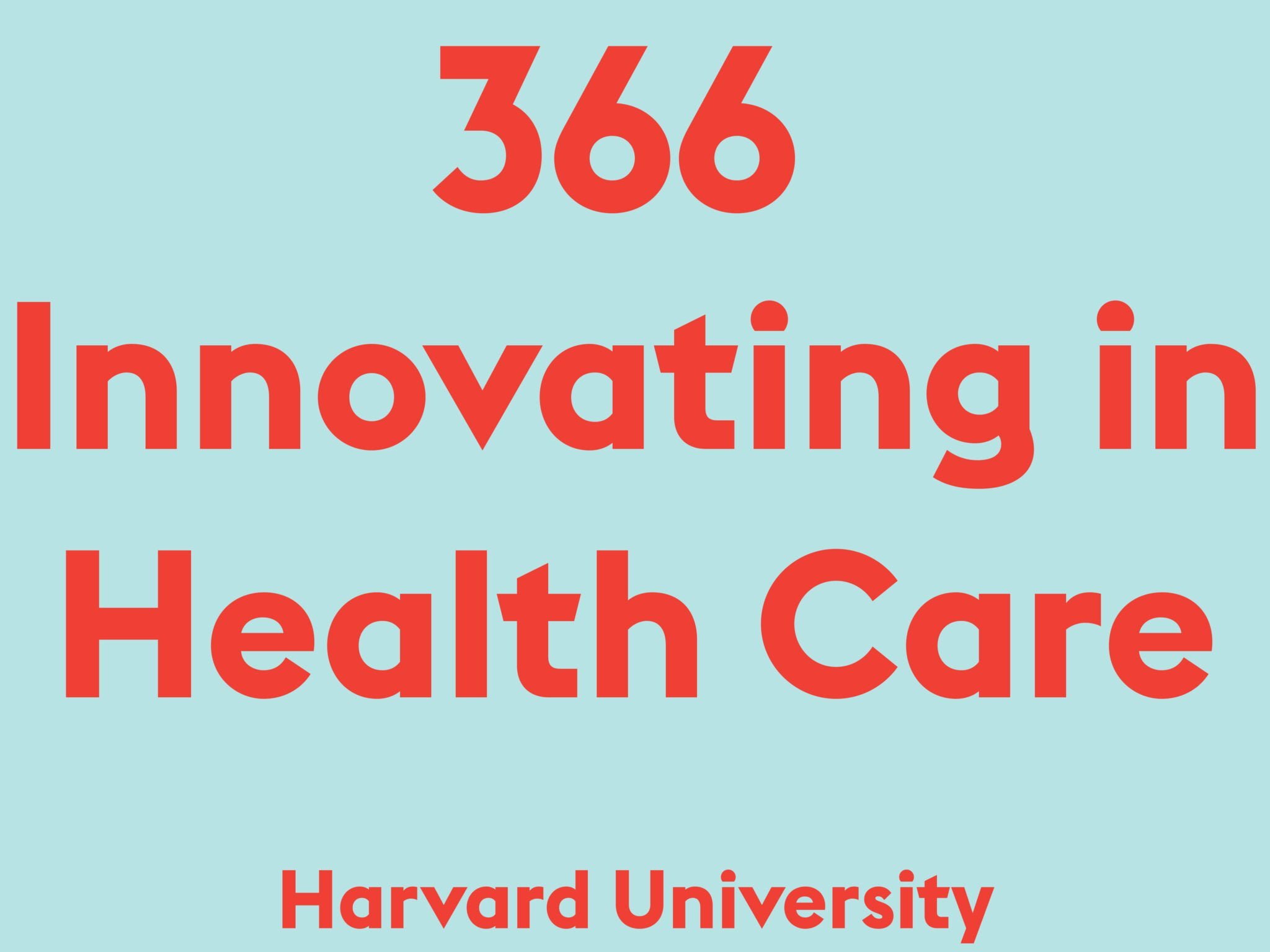 Innovating in Health Care
