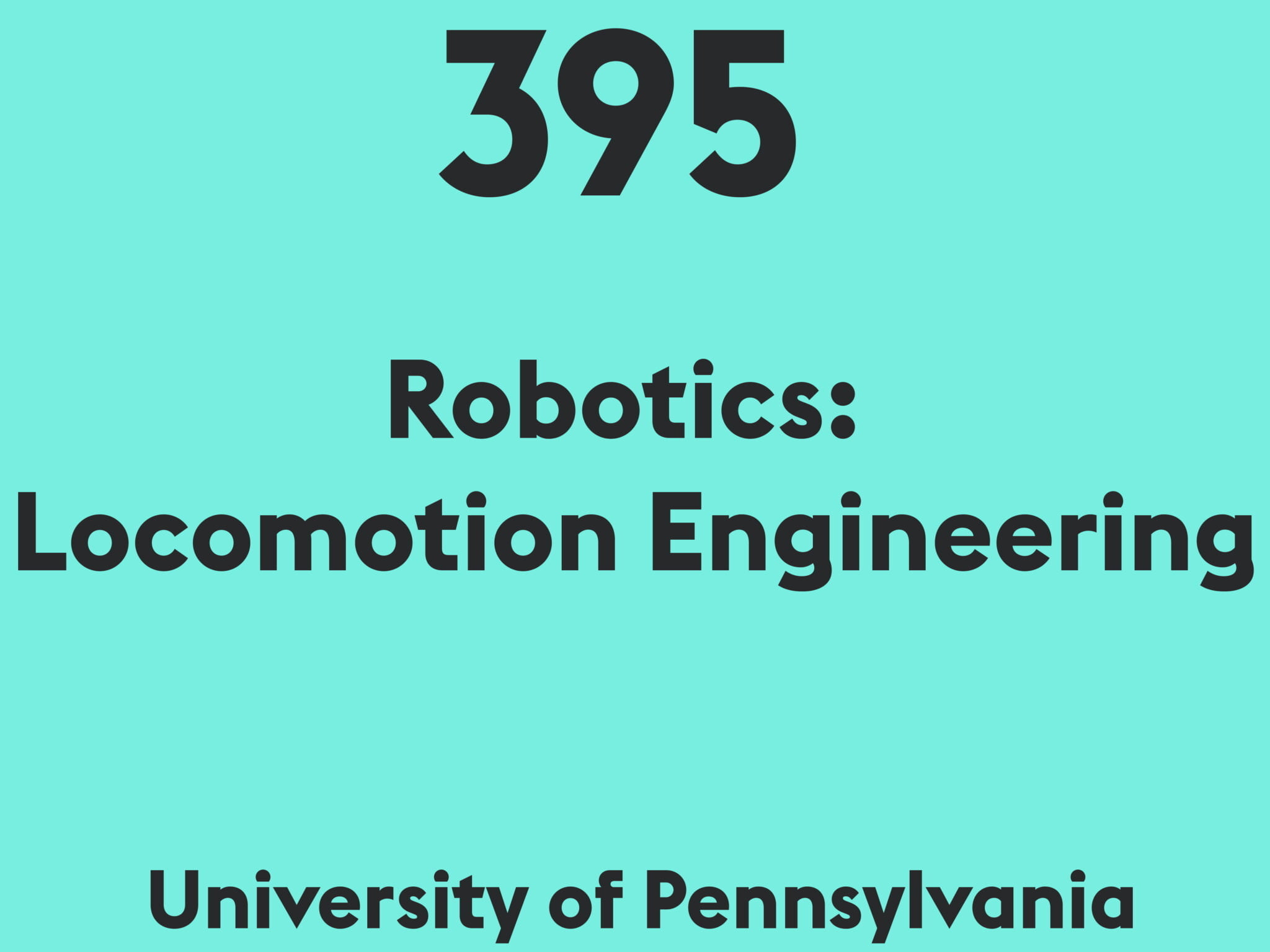Robotics: Locomotion Engineering