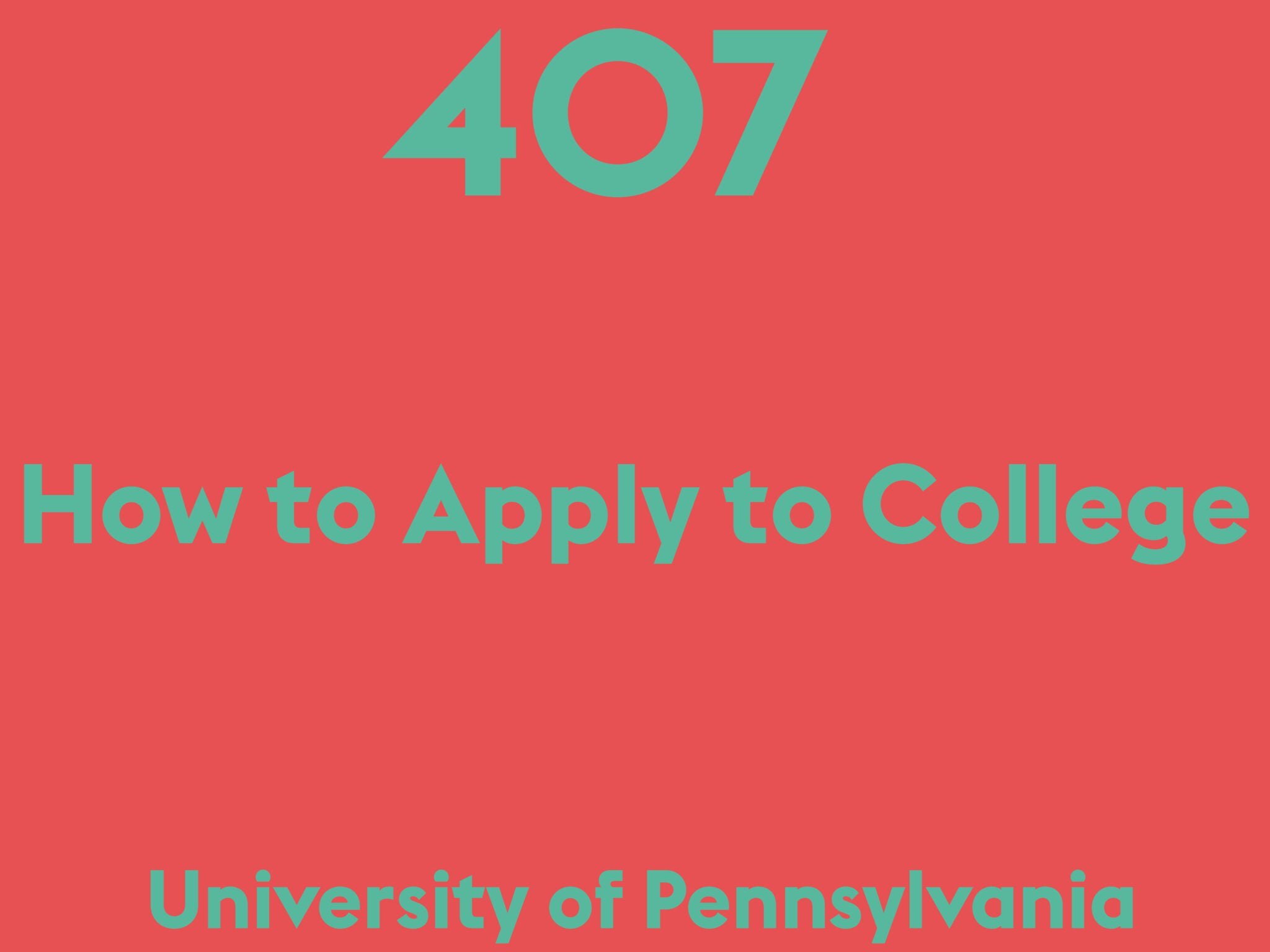 How to Apply to College