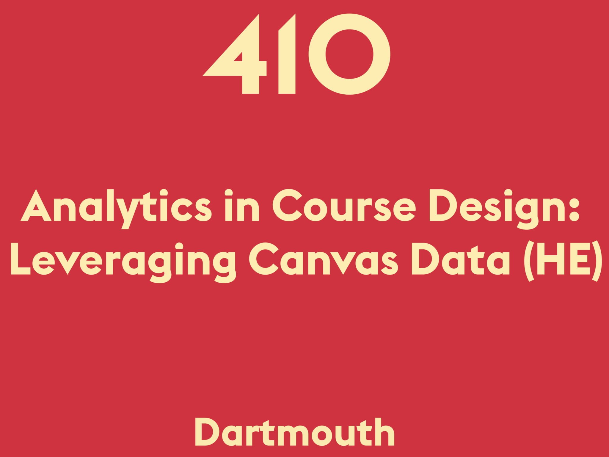 Analytics in Course Design: Leveraging Canvas Data (HE)