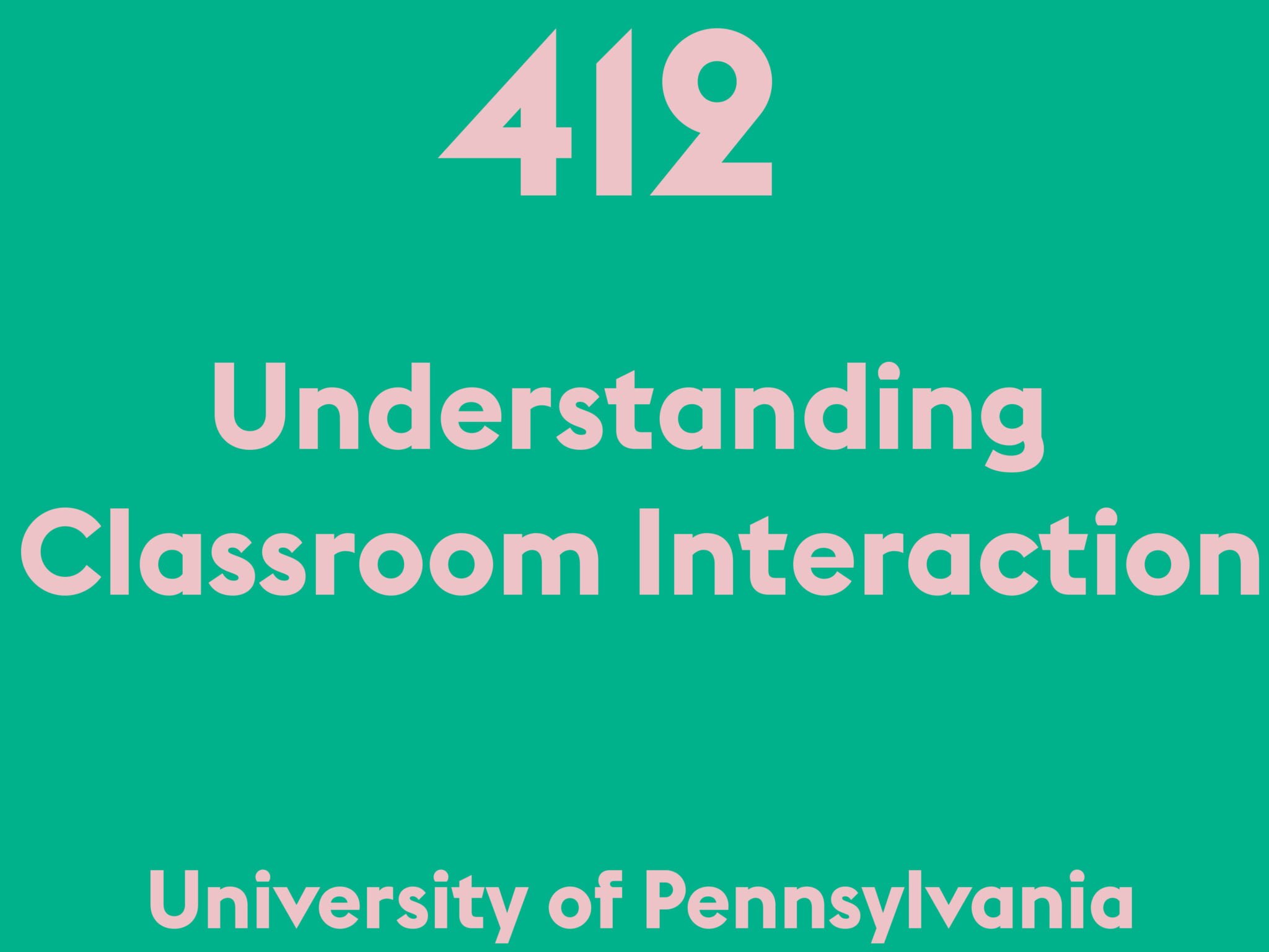 Understanding Classroom Interaction