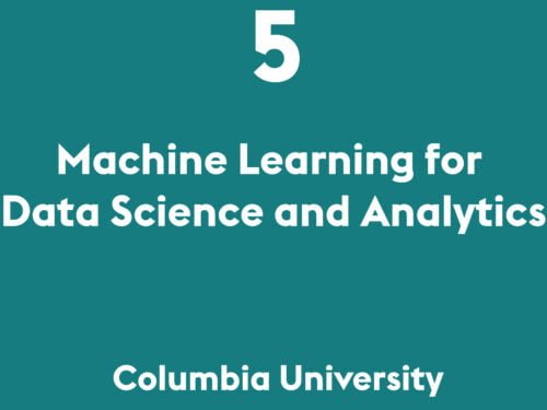 Machine Learning for Data Science and Analytics