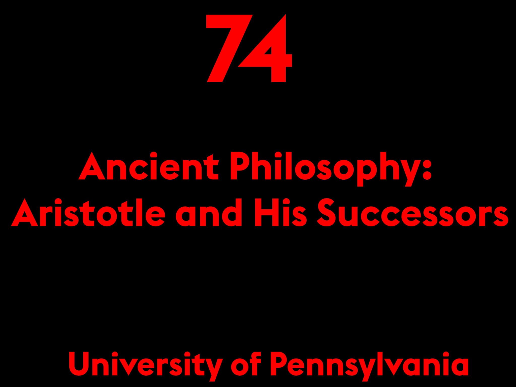 Ancient Philosophy: Aristotle and His Successors