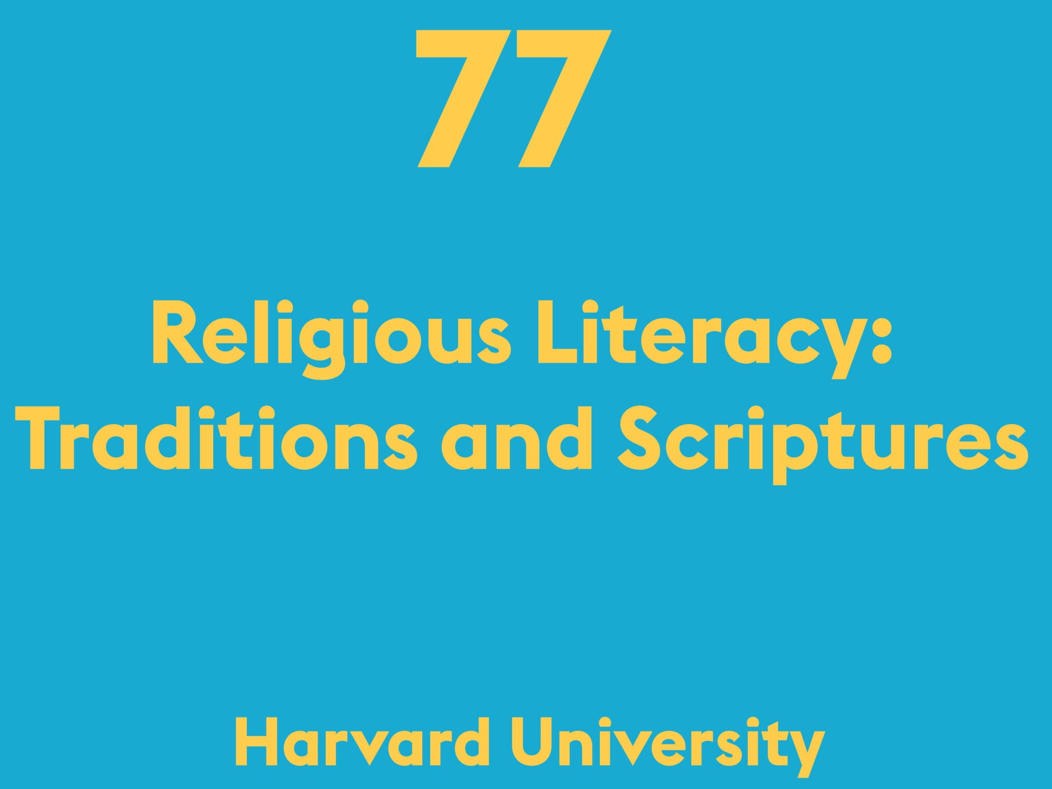 Religious Literacy: Traditions and Scriptures