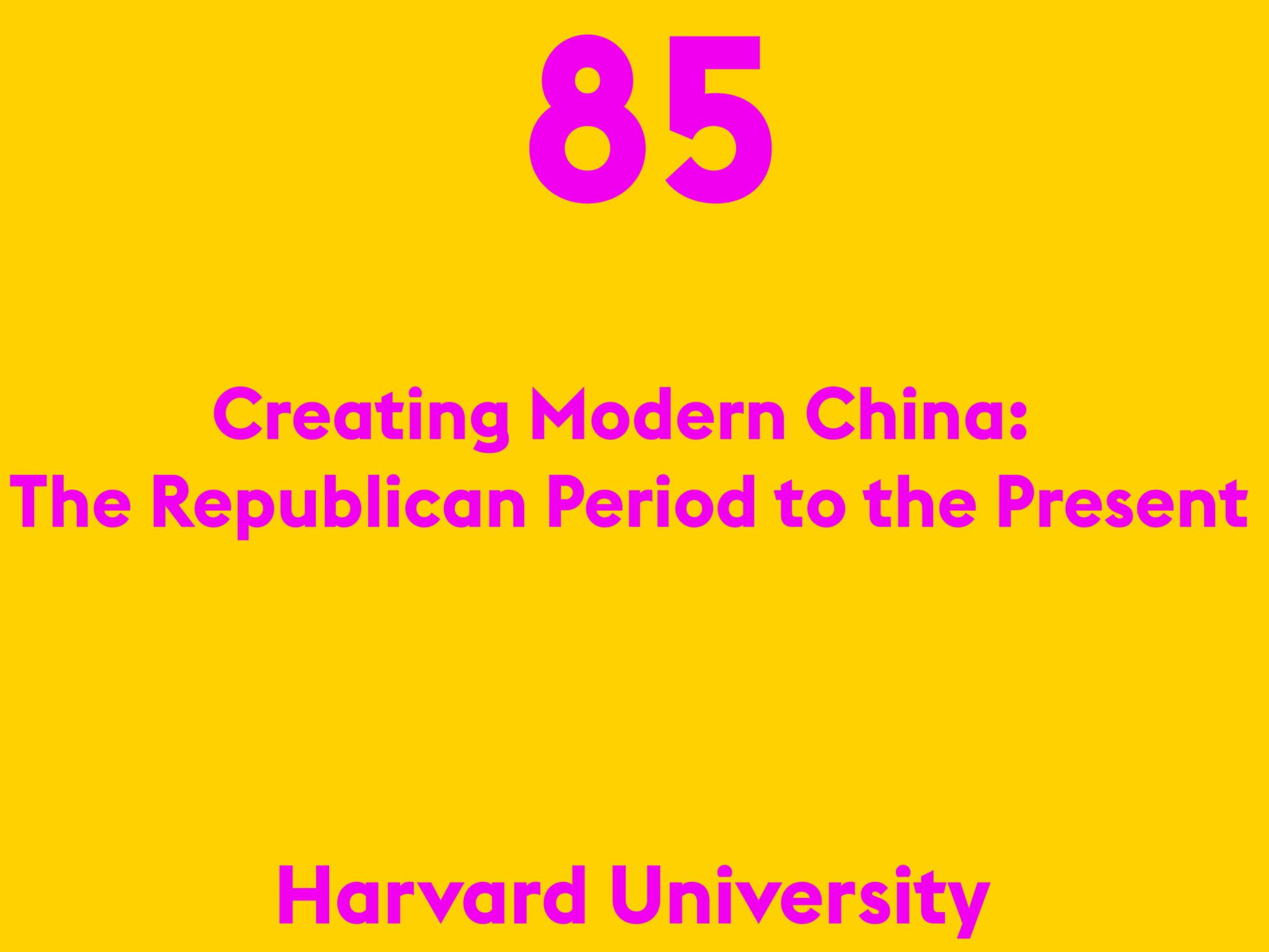 Creating Modern China: The Republican Period to the Present