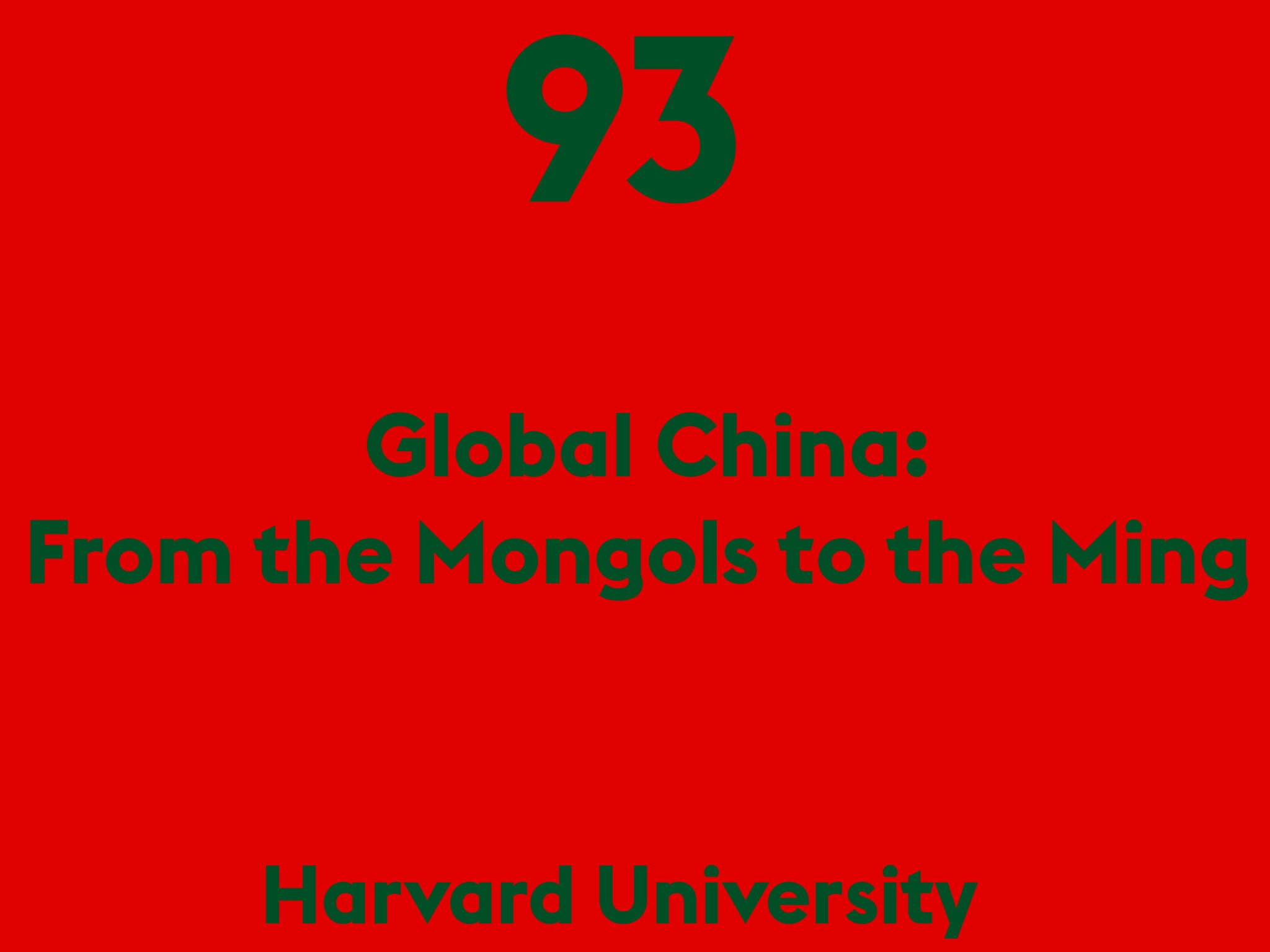 Global China: From the Mongols to the Ming