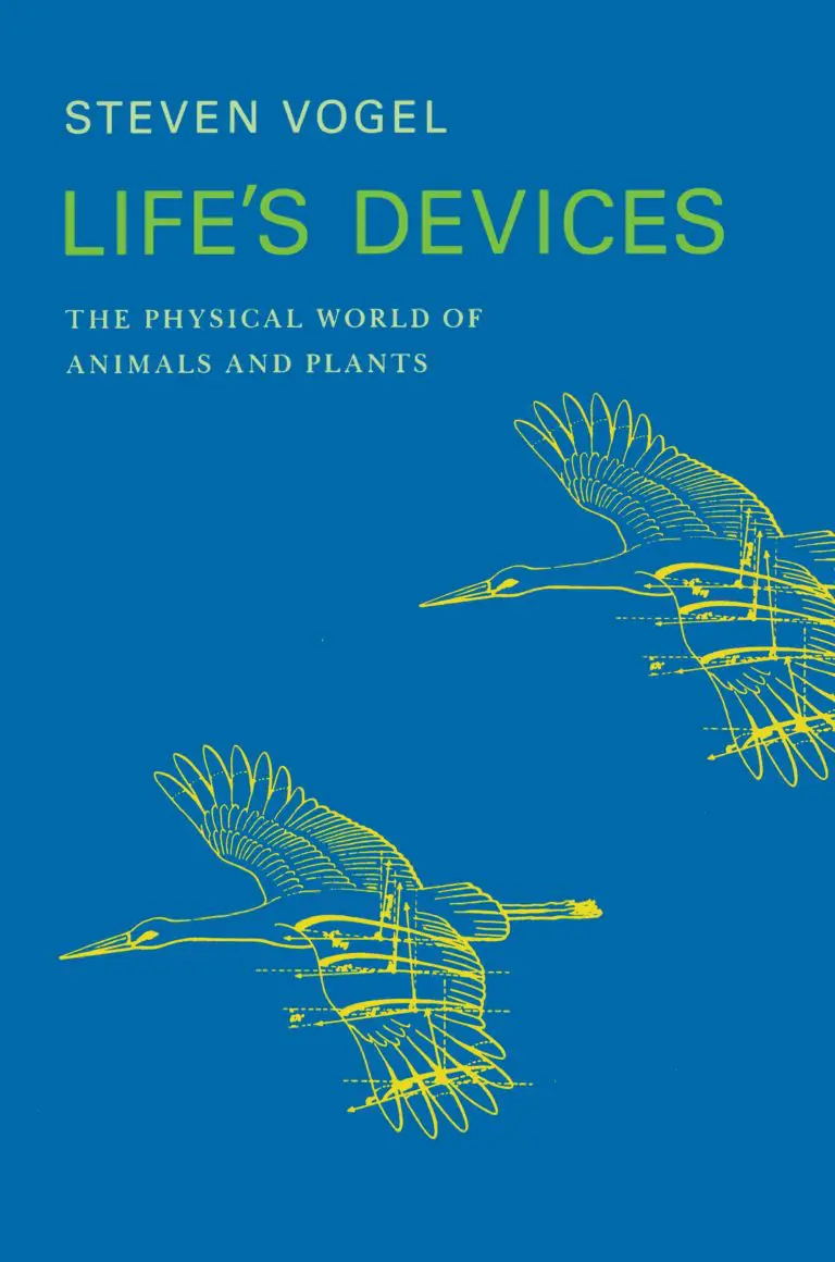 Lifes Devices The Physical World of Animals and Plants