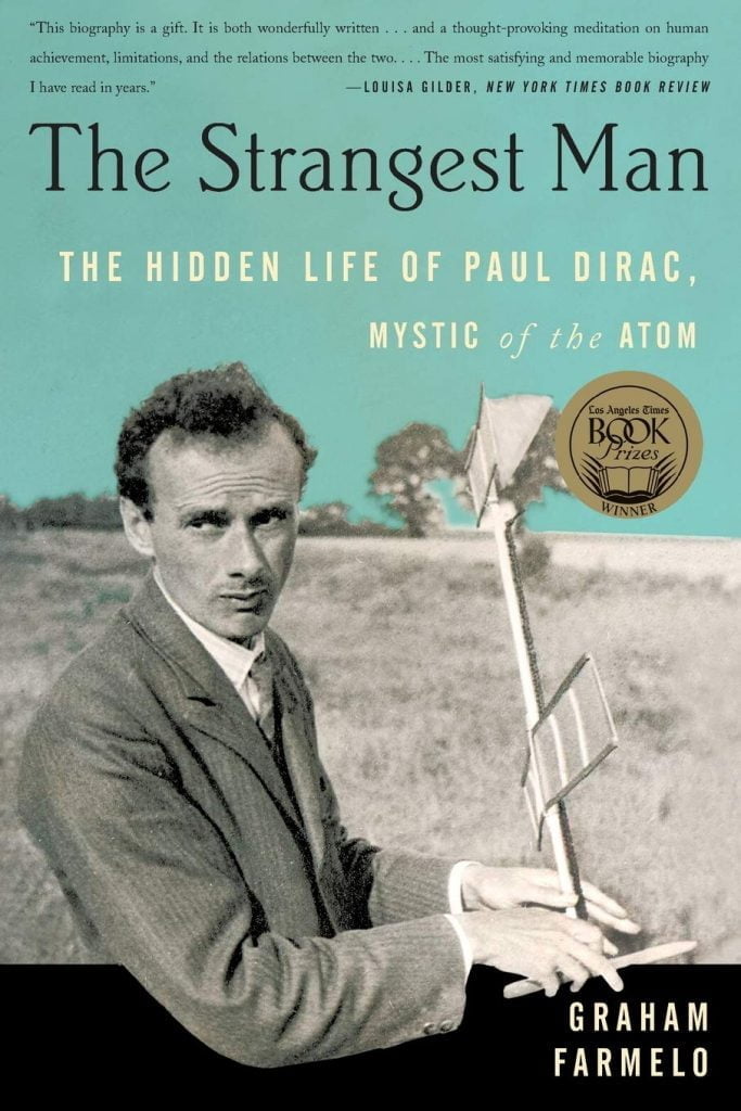 The Strangest Man - The Hidden Life of Paul Dirac Graham Farmelo | Math Books | Abakcus