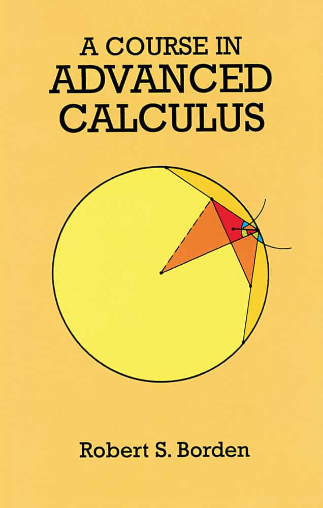 A Course in Advanced Calculus by Robert S. Borden | Dover Books | Abakcus