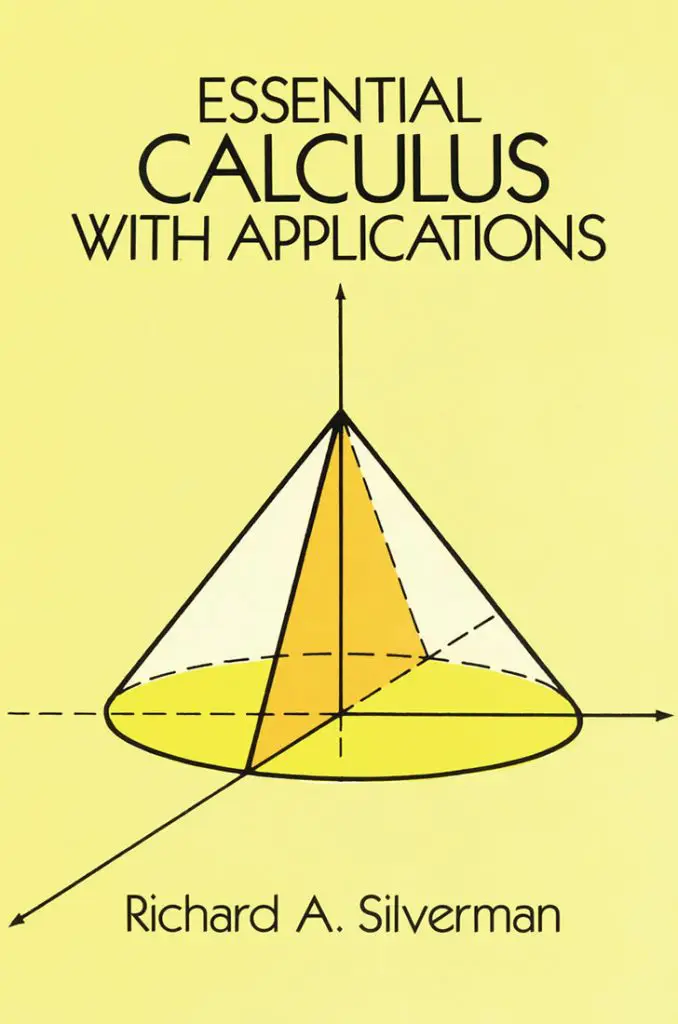 Essential Calculus with Applications by Richard A. Silverman Dover Books