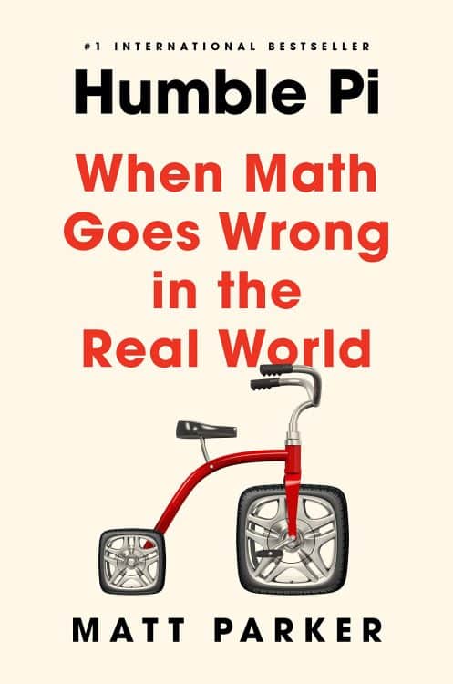 Humble Pi When Math Goes Wrong in the Real World | Book | Abakcus