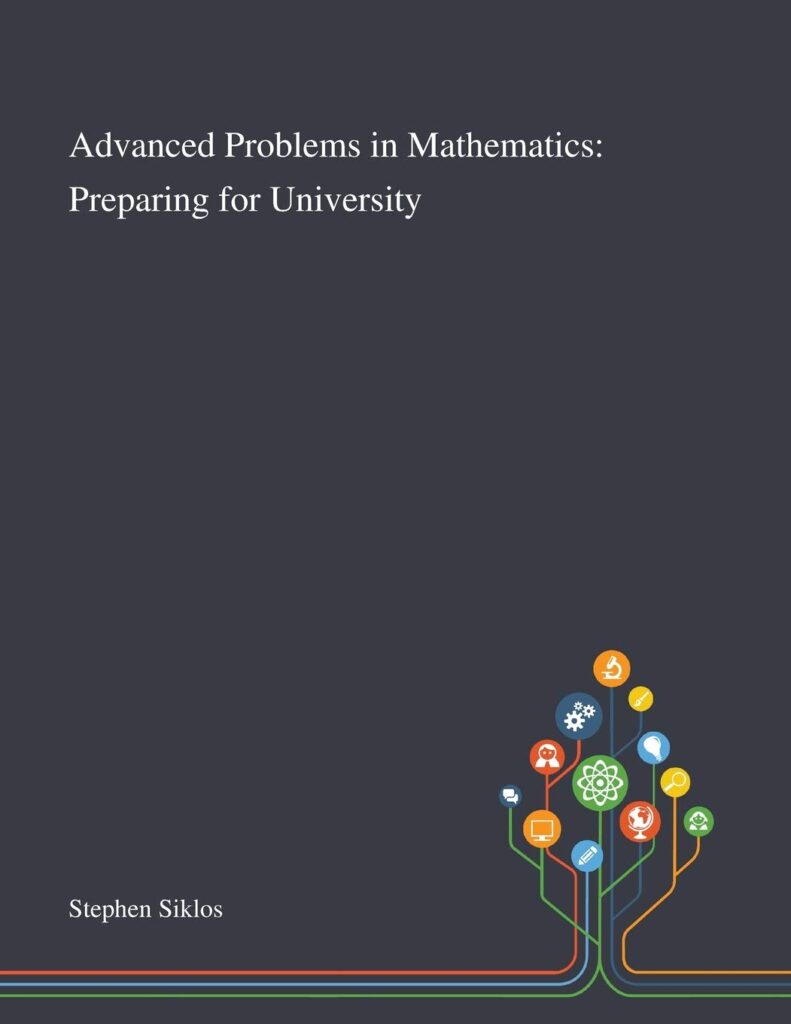 Advanced Problems in Mathematics: Preparing for University