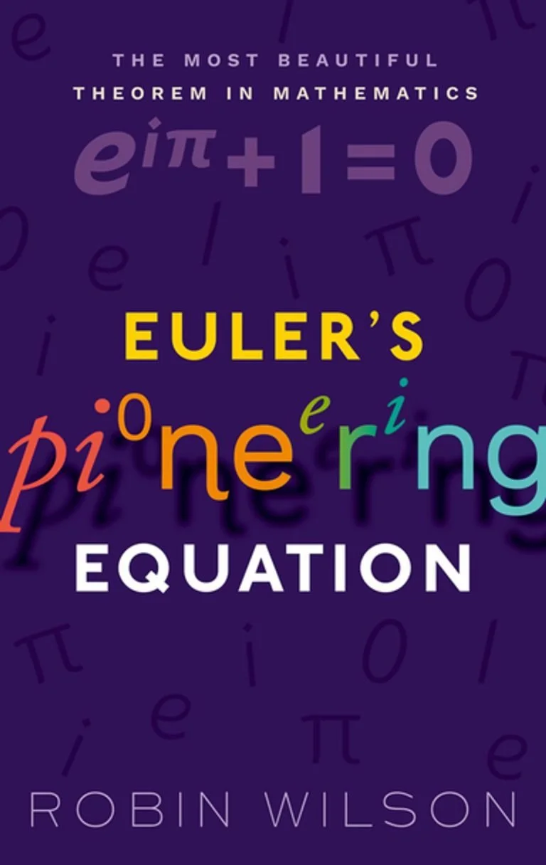 Euler’s Pioneering Equation by Robin Wilson | Math Books | Abakcus