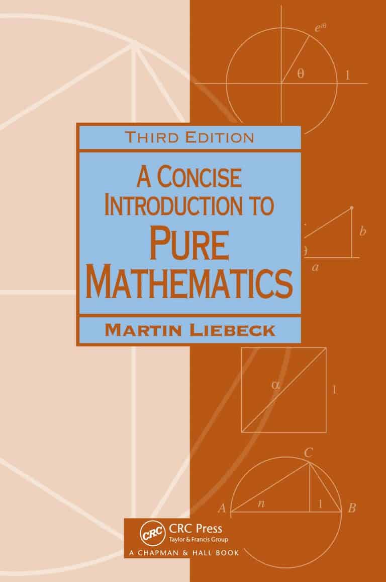A Concise Introduction to Pure Mathematics Martin Liebeck | Math Books | Abakcus