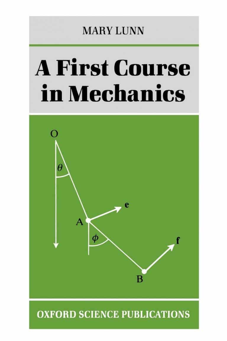 A First Course in Mechanics Mary Lunn | Math Books | Abakcus