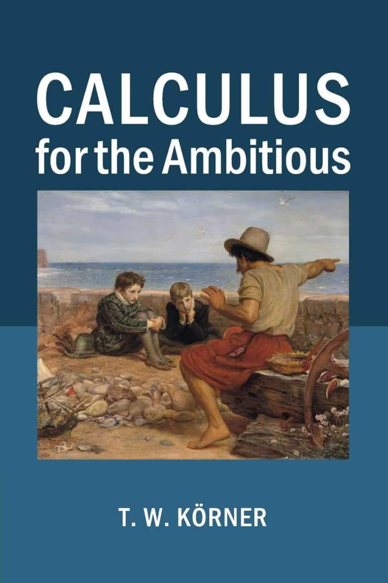 Calculus for the Ambitious T.W. Korner | Math Books | Abakcus