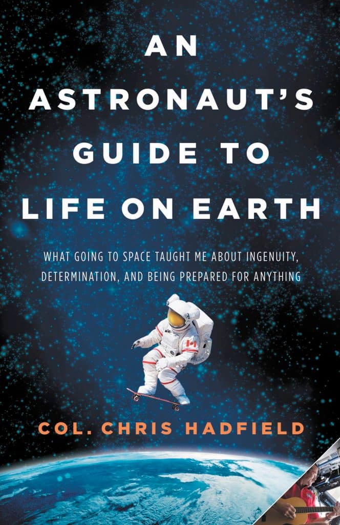 An Astronaut's Guide to Life on Earth by Chris Hadfield | Book | Abakcus