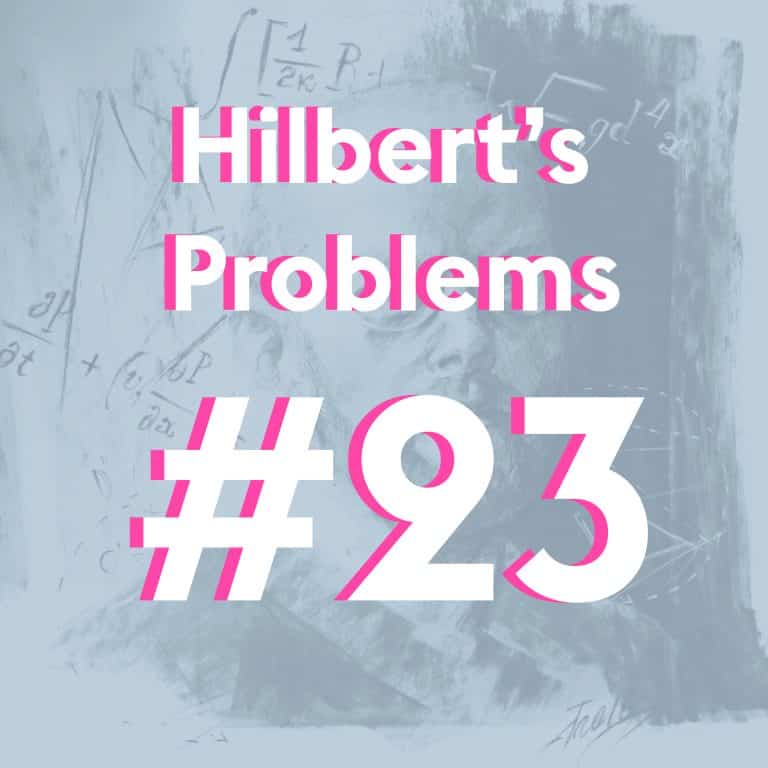 David Hilbert's Problem #23