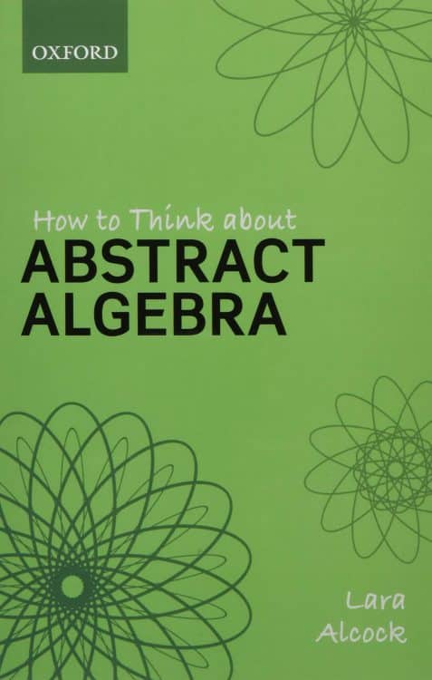 How to Think About Abstract Algebra | Books | Abakcus