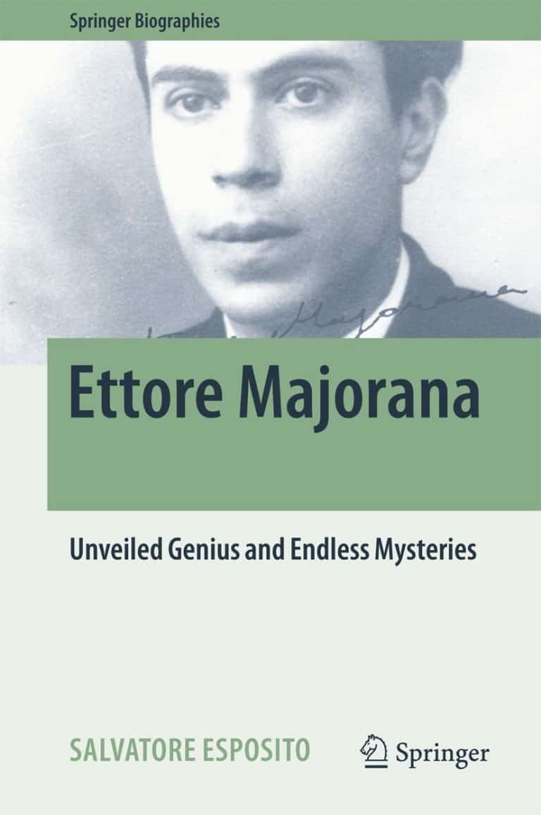 Ettore Majorana: Unveiled Genius and Endless Mysteries | Book | Abakcus