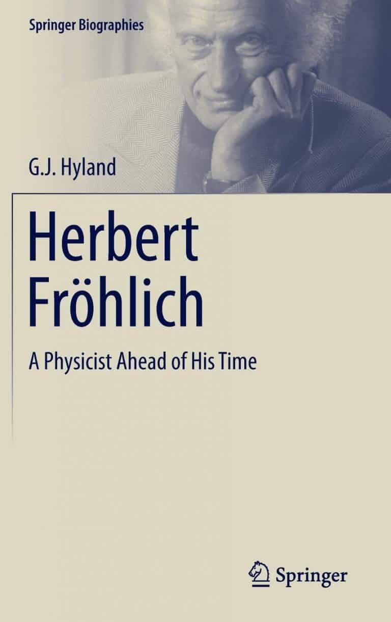 Herbert Fröhlich: A Physicist Ahead of His Time | Book | Abakcus