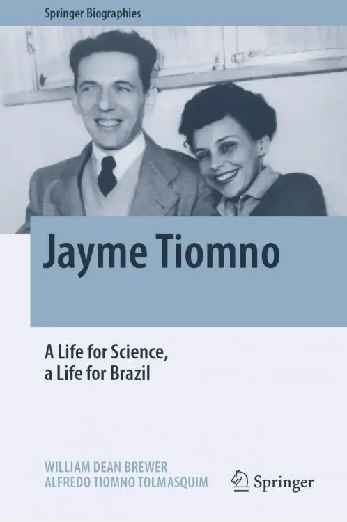 Jayme Tiomno: A Life for Science, a Life for Brazil | Book | Abakcus