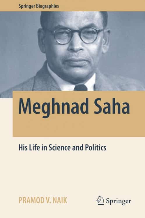 Meghnad Saha: His Life in Science and Politics | Book | Abakcus