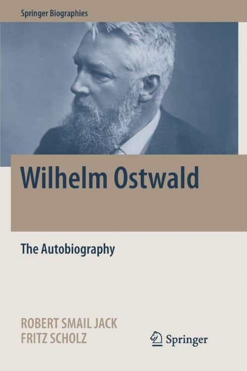 Wilhelm Ostwald: The Autobiography | Book | Abakcus