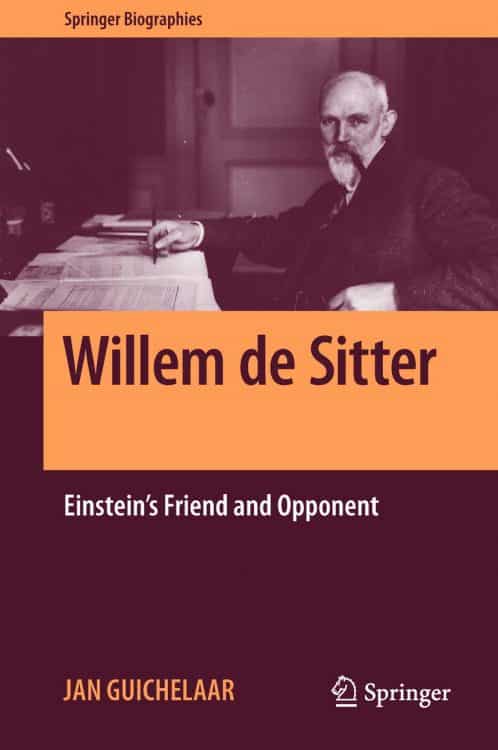 Willem de Sitter: Einstein's Friend and Opponent | Book | Abakcus
