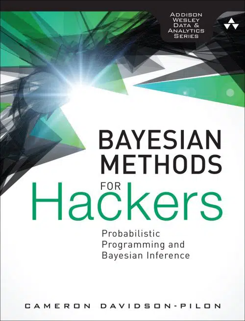 Probabilistic Programming & Bayesian Methods for Hackers | Abakcus