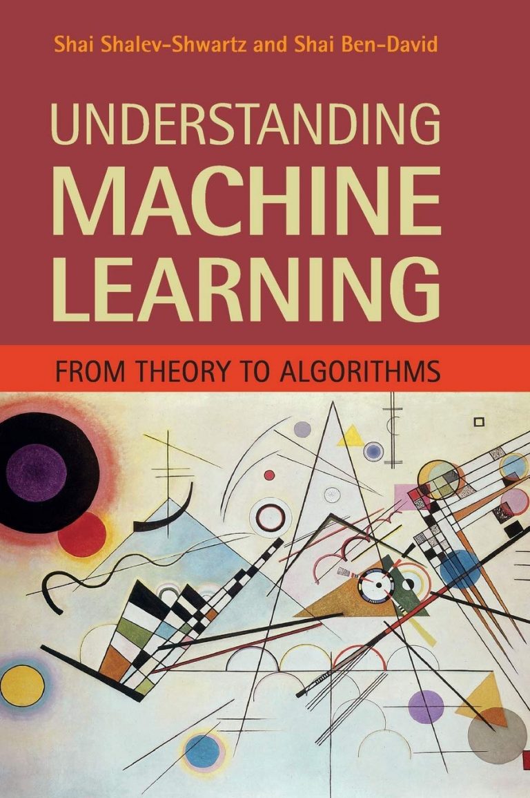 Understanding Machine Learning: From Theory to Algorithms | Abakcus