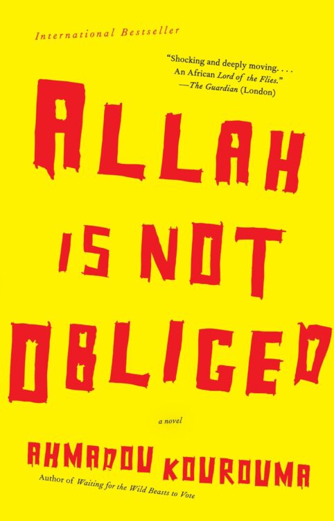 Allah is not Obliged by Ahmadou Kourouma | Book | Abakcus