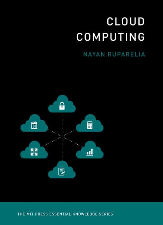 Cloud Computing | Book | The MIT Press Essential Knowledge Series