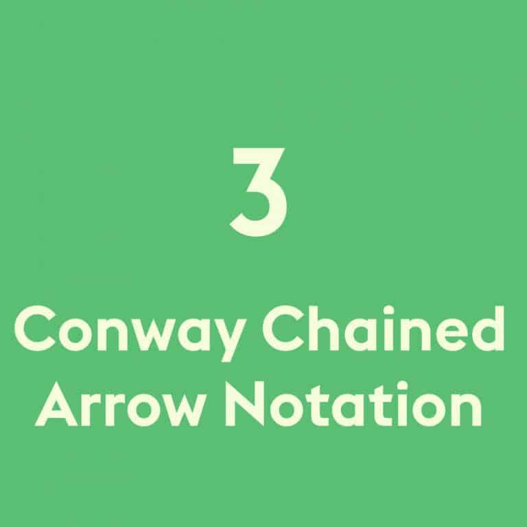 Conway chained arrow notation