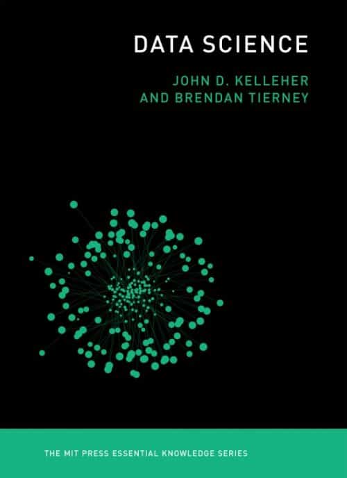 Data Science | Book | The MIT Press Essential Knowledge Series