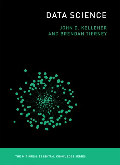 Data Science | Book | The MIT Press Essential Knowledge Series