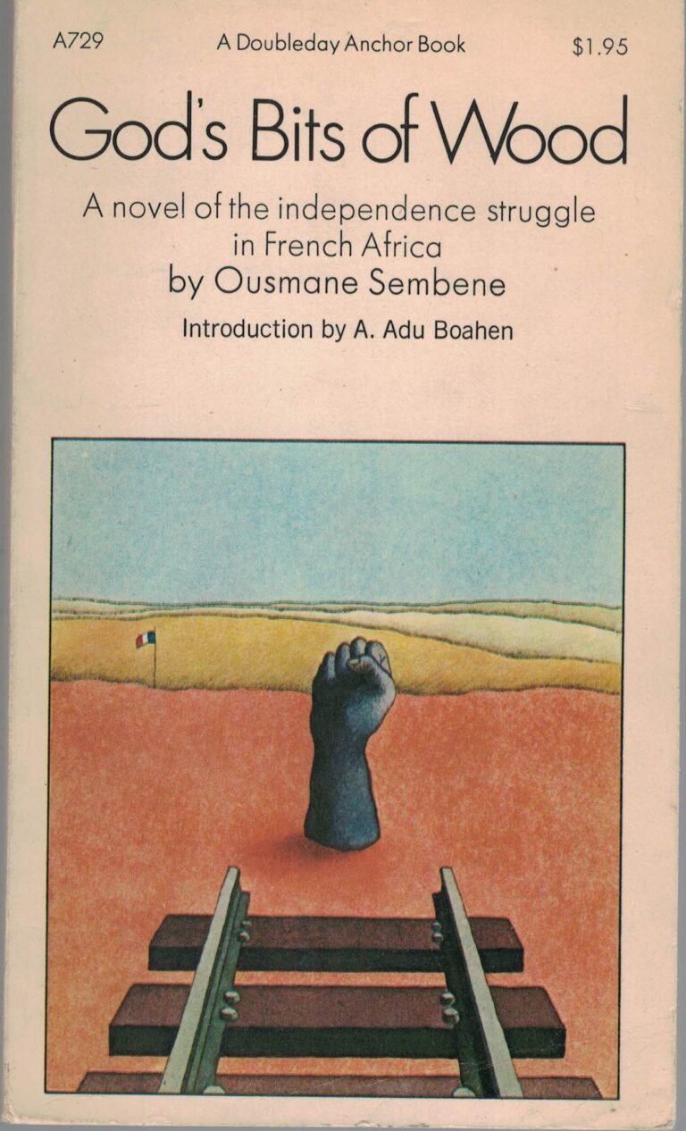 God's Bits of Wood by Ousmane Sembène | Book | Abakcus