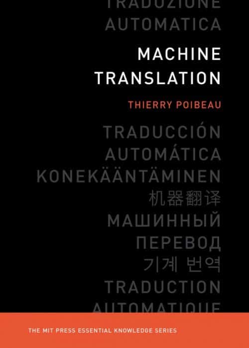 Machine Translation | Book | The MIT Press Essential Knowledge Series