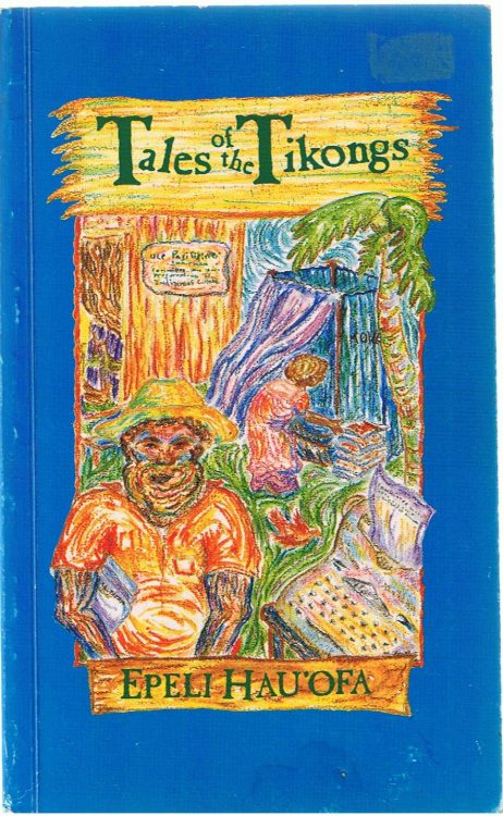 Tales of the Tikongs by Epeli Hau’ofa | Book | Abakcus