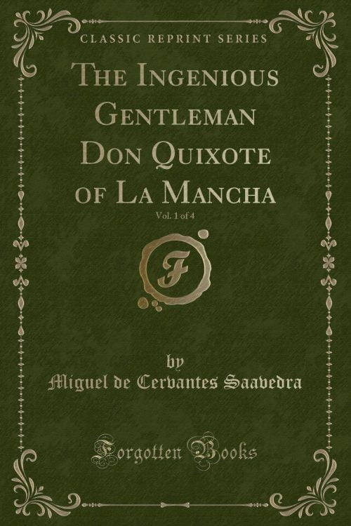 The Ingenious Gentleman Don Quixote of La Mancha by Miguel de Cervantes | Book | Abakcus