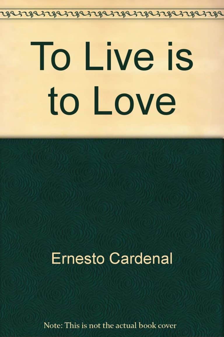 To Live is to Love by Ernesto Cardenal | Book | Abakcus